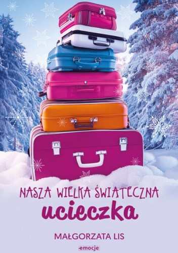 Nasza wielka świąteczna ucieczka